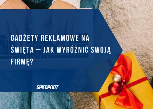Gadżety reklamowe na święta – jak wyróżnić swoją firmę?