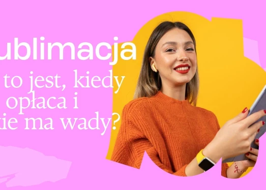 Sublimacja – co to jest, kiedy się opłaca i jakie ma wady?